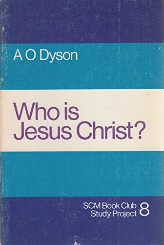 9780334017868: Who is Jesus Christ? (S.C.M. Centrebooks)