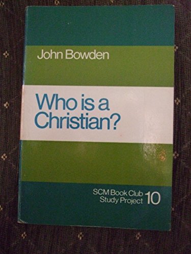 Beispielbild fr Who is a Christian? (SCM centrebooks) zum Verkauf von SecondSale