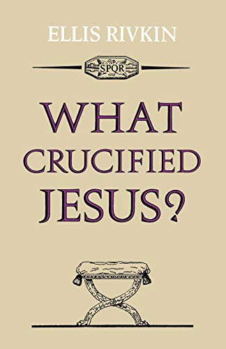 Beispielbild fr What Crucified Jesus? zum Verkauf von Chiron Media