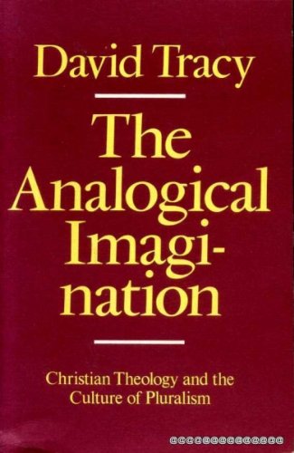 9780334018735: The Analogical Imagination: Christian Theology and the Culture of Pluralism