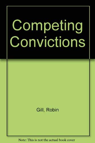 Competing Convictions (9780334019084) by Gill, Robin