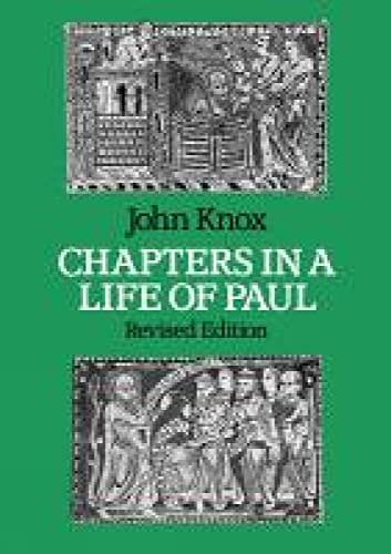 Chapters in a Life of St.Paul (9780334019183) by John Knox Sr.