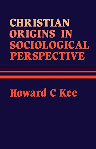 9780334019336: Christian Origins in Sociological Perspective
