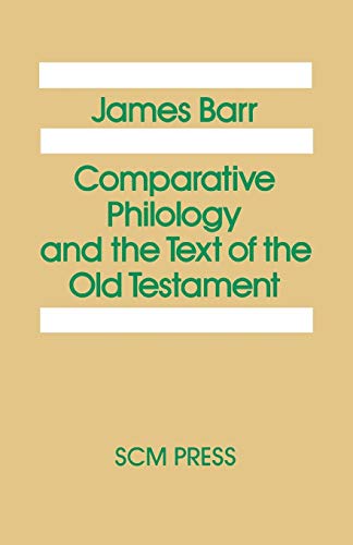 9780334019541: Comparative Philology and the Text of the Old Testament