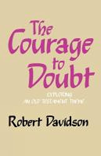 9780334019572: The Courage to Doubt