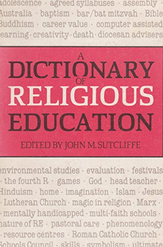 Imagen de archivo de A Dictionary Of Religious Education a la venta por Redux Books