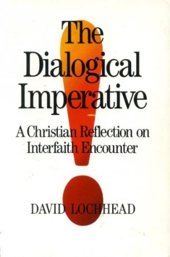 9780334019695: THE DIALOGICAL IMPERATIVE a Christian reflection on interfaith encounter
