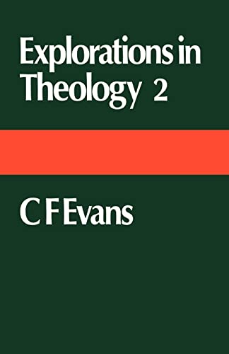 Imagen de archivo de Explorations in Theology 1: C F Evans a la venta por WorldofBooks