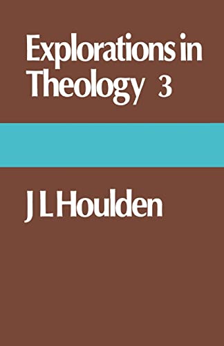 Beispielbild fr Explorations in Theology J. L. Houlden (S.C.M. Centrebooks) zum Verkauf von Anybook.com