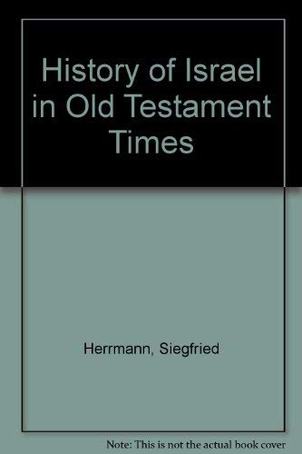 9780334020479: History of Israel in Old Testament Times