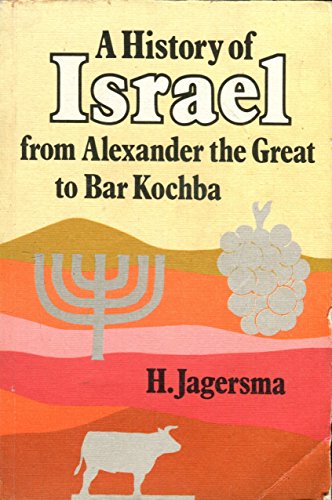 9780334020493: A History of Israel from Alexander the Great to Bar Kochba