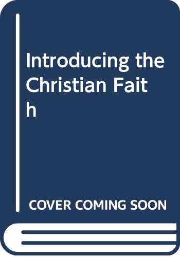 Stock image for Introducing the Christian Faith for sale by AwesomeBooks