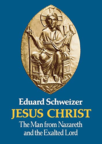 Stock image for Jesus Christ : The Man from Nazareth and the Exalted Lord for sale by Better World Books Ltd