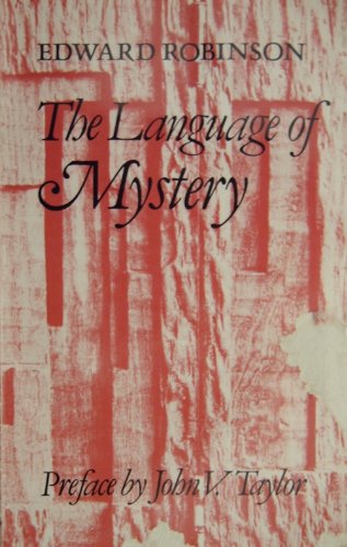 9780334021384: The Language of Mystery