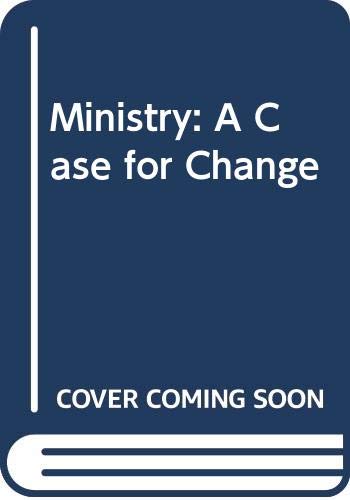 Ministry: A Case for Change (9780334021711) by Edward Schillebeeckx And J. Bowden