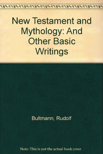 9780334022114: New Testament and Mythology: And Other Basic Writings