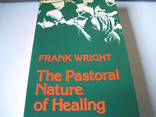 Stock image for Pastoral Nature of Healing for sale by WorldofBooks