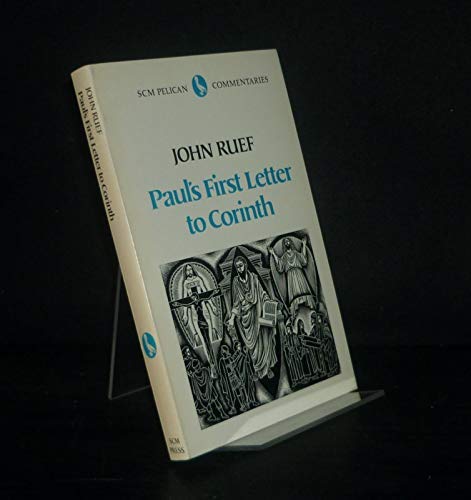 9780334022459: Paul's First Letter to Corinth (Pelican New Testament Commentary)