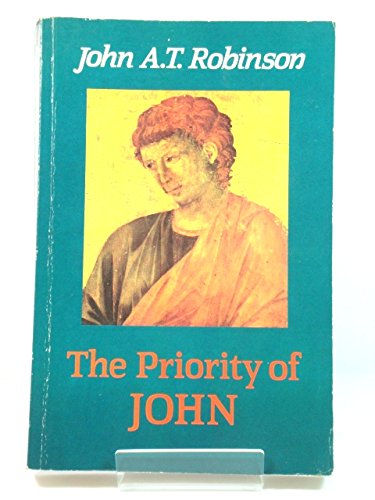 Priority of John (9780334022749) by Robinson, John A.T.