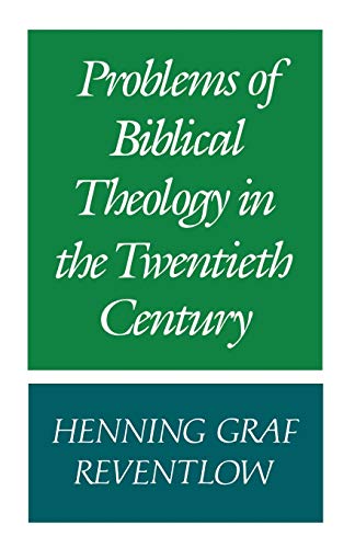 Beispielbild fr Problems of Biblical Theology in the Twentieth Century zum Verkauf von WorldofBooks