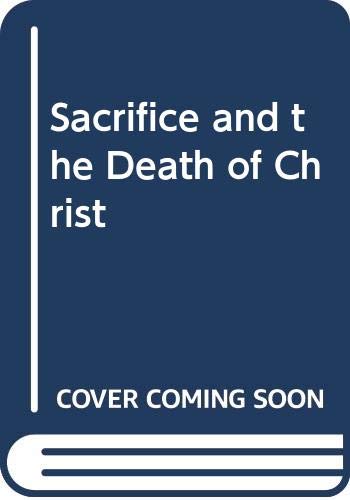 9780334023241: Sacrifice and the Death of Christ