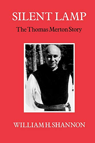 Beispielbild fr Silent Lamp: Thomas Merton Story zum Verkauf von WorldofBooks