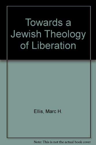 9780334023616: Towards a Jewish Theology of Liberation