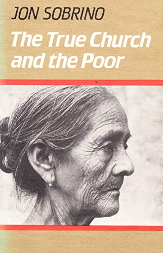 Imagen de archivo de The True Church and the Poor a la venta por Better World Books Ltd