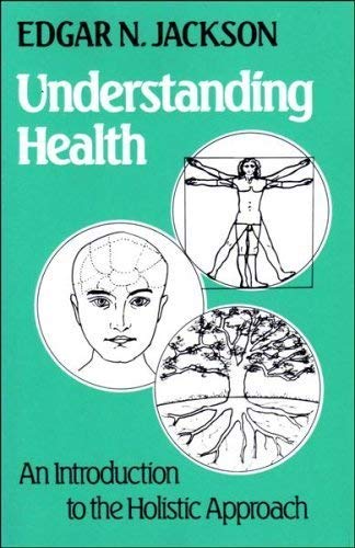 9780334024019: Understanding Health: Introduction to the Holistic Approach
