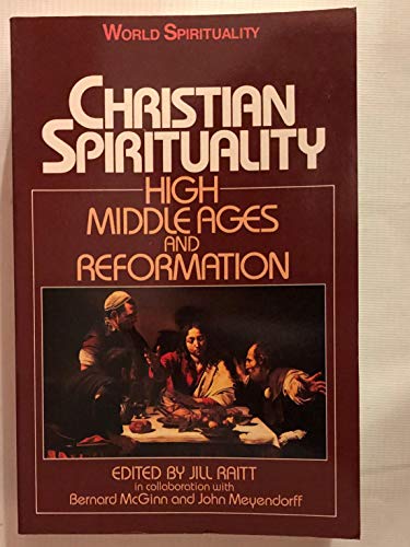 9780334024262: Christian Spirituality: Vol 2. High Middle Ages and Reformation.: v. 2