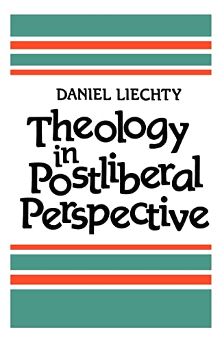 Imagen de archivo de Theology in Postliberal Perspective a la venta por Better World Books