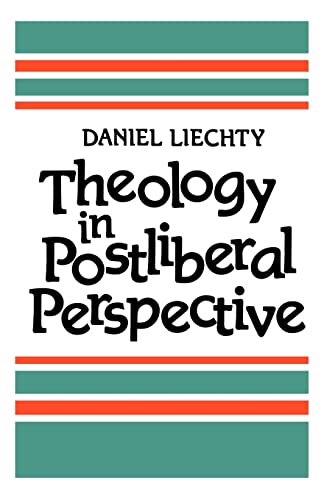 Stock image for Theology in Postliberal Perspective for sale by Better World Books