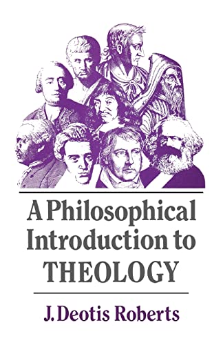 A Philosophical Introduction to Theology (9780334024941) by Roberts, J Deotis