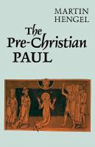 9780334024972: The Pre-Christian Paul