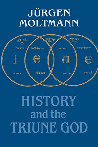 History and the Triune God (9780334025139) by Moltmann, Jurgen