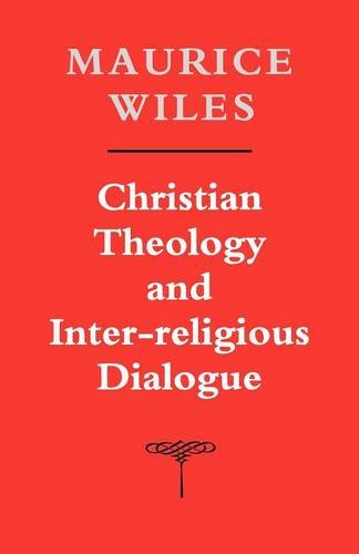 Beispielbild fr Christian Theology and Inter-religious Dialogue zum Verkauf von HALCYON BOOKS