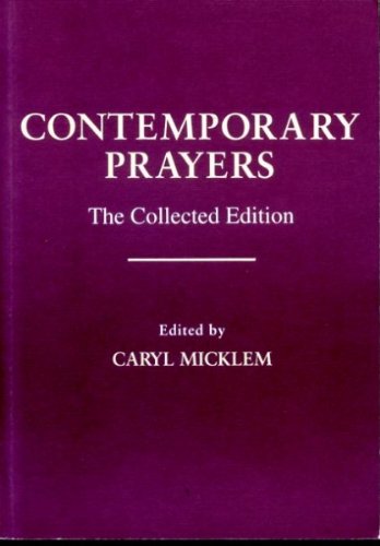 Imagen de archivo de Contemporary Prayers: The Collected Edition a la venta por Re-Read Ltd