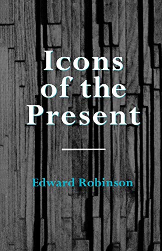 Stock image for Icons of the Present for sale by Chiron Media