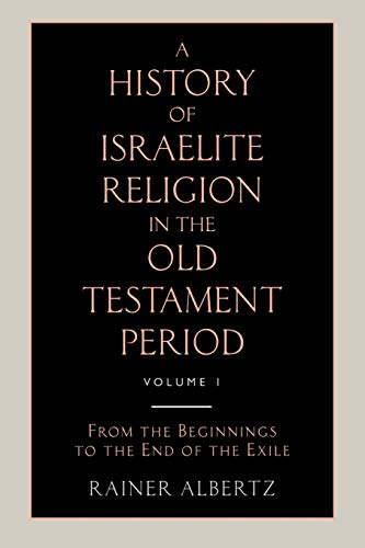 9780334025535: A History of Israelite Religion in the Old Testament Period Volume 1 from the Beginnings to the End of the Exile
