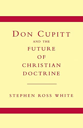 Stock image for Don Cupitt and the Future of Christian Doctrine for sale by WorldofBooks