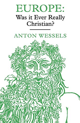 9780334025696: Europe: Was It Ever Really Christian?