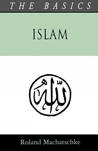 Beispielbild fr Islam - The Basics zum Verkauf von WorldofBooks