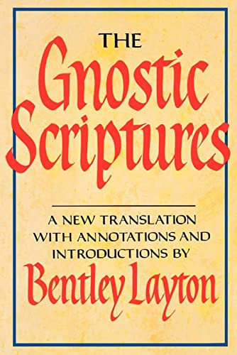 Beispielbild fr The Gnostic Scriptures A New Translation with Annotations and Introductions zum Verkauf von PBShop.store US