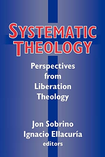 9780334026464: Systematic Theology: Perspectives from Liberation Theology