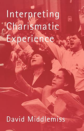 Imagen de archivo de Interpreting Charismatic Experience a la venta por WorldofBooks
