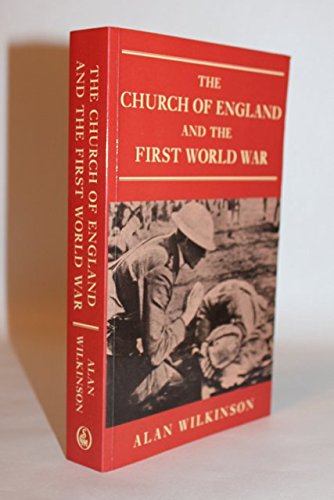 Stock image for The Church of England and the First World War for sale by WorldofBooks