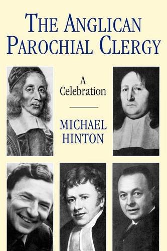 Stock image for The Anglican Parochial Clergy: A Celebration for sale by WorldofBooks