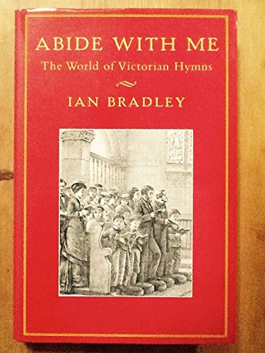 9780334026921: Abide with Me: World of Victorian Hymns