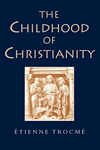 The Childhood of Christianity. (Translated by John Bowden).