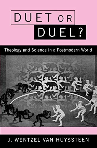 Imagen de archivo de Duet or Duel?: Theology and Science in the Postmodern World a la venta por WorldofBooks